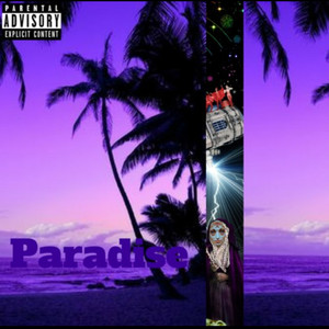 Paradise Paradox (Explicit)