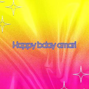 Happy bday amari