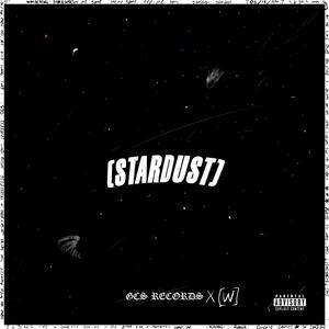 STARDUST (feat. Roach & Major Grey) (Explicit)