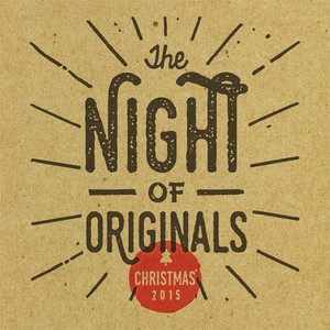 Night of Originals: Christmas 2015