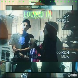 LOCKED IN (feat. Omn Rell) (Explicit)