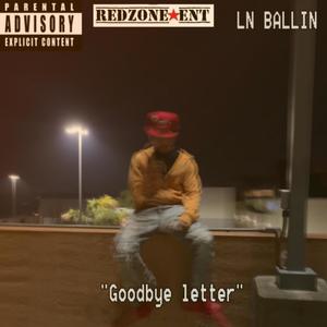 GOODBYE LETTER (Explicit)