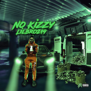 No Kizzy (Explicit)