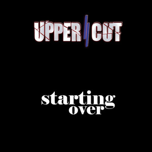 Starting Over (Explicit)