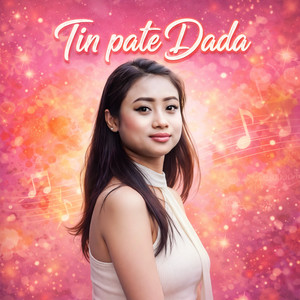 Tin Pate Dada