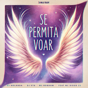 SE PERMITA VOAR (feat. MC Diego ZS) [Explicit]