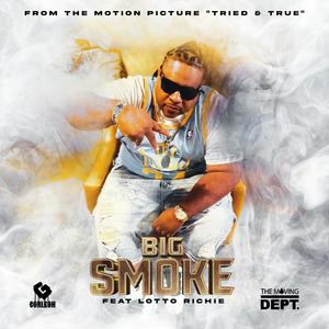 Big Smoke (feat. Lotto Richie) (Explicit)