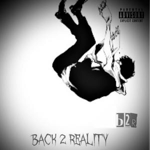 Back 2 Reality (Explicit)