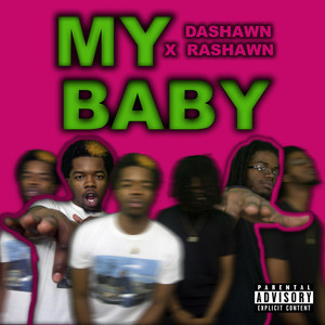 My Baby (Explicit)