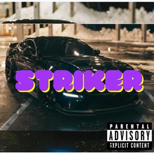 Striker (Explicit)