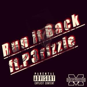 Run It Back(feat. P3rizzle) (Explicit)