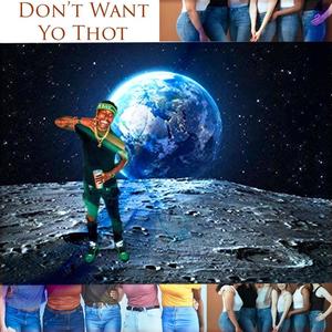 Dont Want Yo Thot (Explicit)