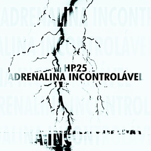 Adrenalina Incontrolável (Explicit)