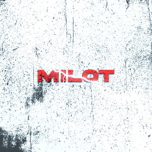 Milot (Explicit)