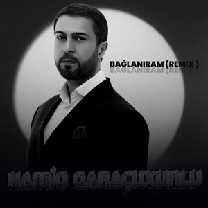 Bağlanıram (Remix)