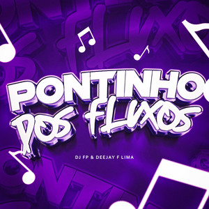 Pontinho Dos Fluxos (Explicit)