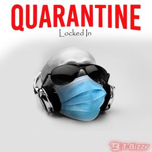 Quarantine: Locked In (Explicit)