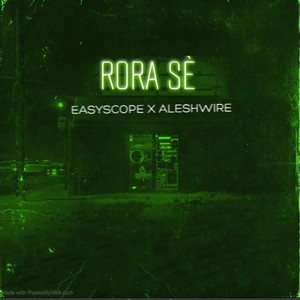 rora shey (feat. alesh wire)