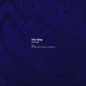 Wie lang