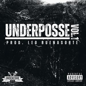 UNDERPOSSE vol.1 (feat. Chessi, Jason Hawkins, Jordan J, Haxem, Sela V, Ache, Nem & Bleffrey) [Explicit]