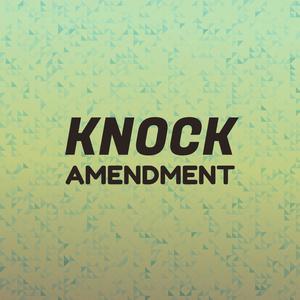 Knock Amendment