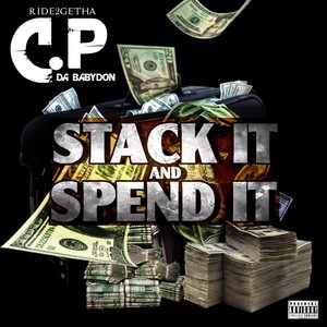 Stack It and Spend It (Explicit)