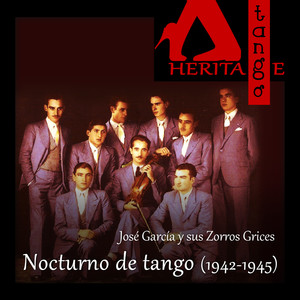 Nocturno de tango (1942 - 1945)