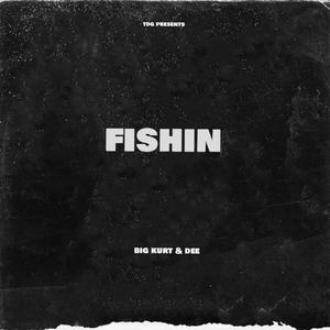 Fishin (Explicit)