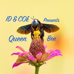 Queen Bee (feat. Michelle Coe)