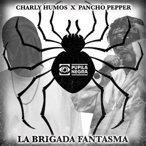 La Brigada Fantasma (Explicit)