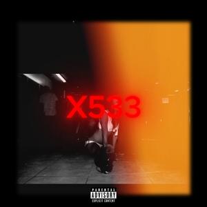 X533 (feat. PAFBOI & LBS) [Explicit]