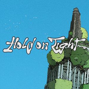 Hold On Tight