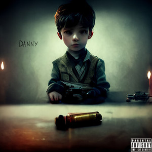 Danny (Explicit)