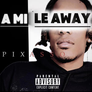 A Mile Away (Explicit)