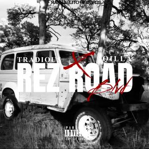 Rez Road Blvd (Explicit)