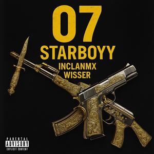 07 (feat. InclanMx & WISSER) (Explicit)