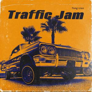 Traffic Jam (Explicit)