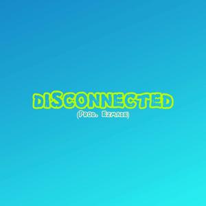 Disconnected