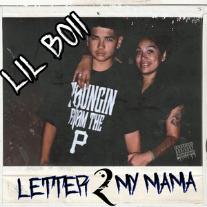 Letter 2 My Mama (Explicit)