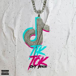 Tik Tok (Explicit)