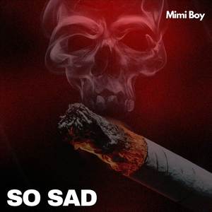 So Sad