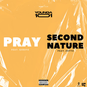 Pray/Second Nature (Explicit)