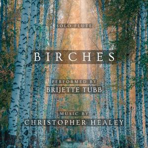 Birches for Solo Flute (feat. Brijette Tubb)