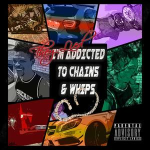 Chains & A Whip (Explicit)
