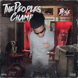 The Peoples Champ (Explicit)