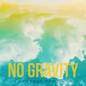 No Gravity (feat. Farouk Jr.)