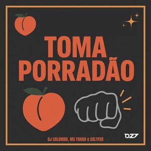 TOMA PORRADÃO (Explicit)