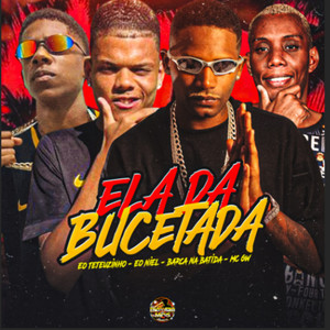 Ela Da Bucetada (Explicit)