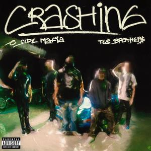 CRASHING (Explicit)