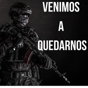 VENIMOS A QUEDARNOS (Explicit)